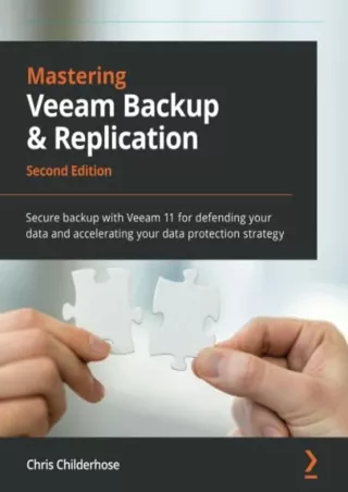 Download⚡️(PDF)❤️ Mastering Veeam Backup & Replication: Secure backup with Veeam