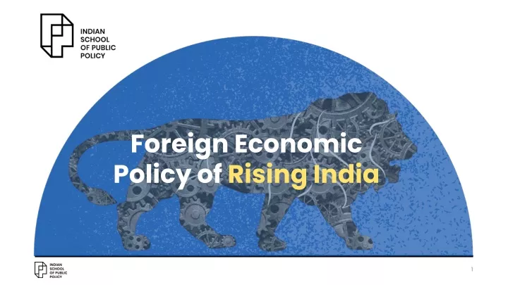 foreign economic policy of rising india