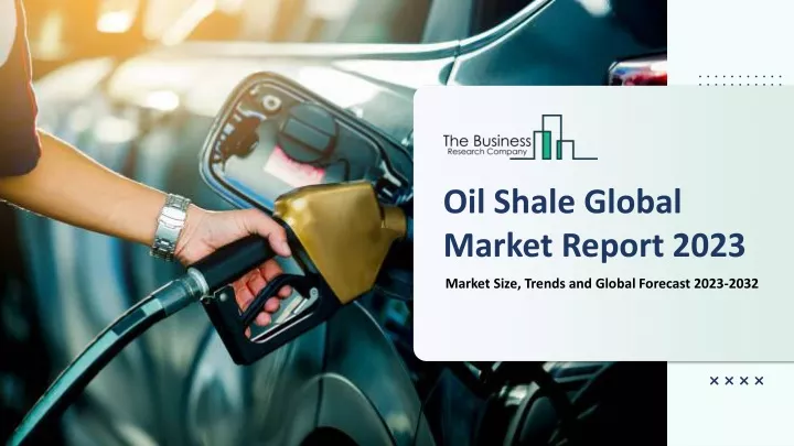 oil shale global market report 2023