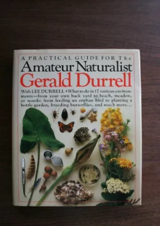 [DOWNLOAD]⚡️PDF✔️ The Amateur Naturalist