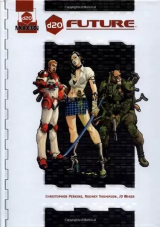 Download⚡️PDF❤️ d20 Future: A d20 Modern Rules Supplement (d20 Modern Supplement