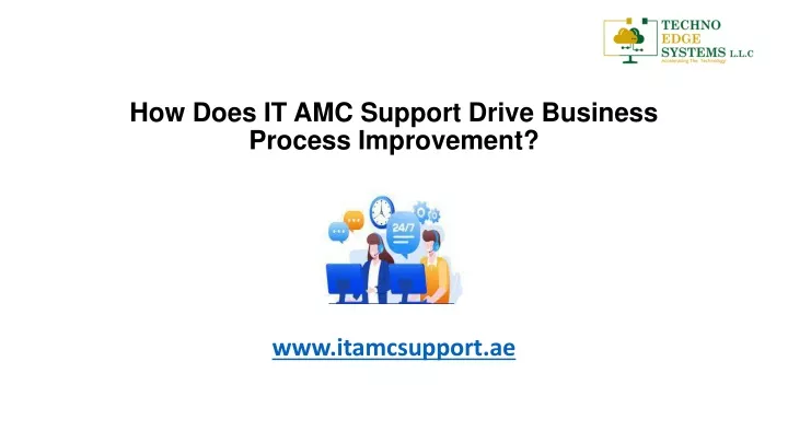 how does it amc support drive business process improvement