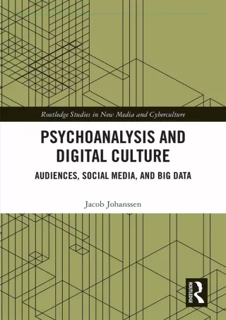Pdf⚡️(read✔️online) Psychoanalysis and Digital Culture: Audiences, Social Media,