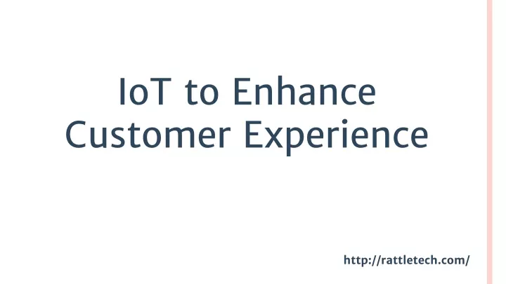 iot to enhance customer experience