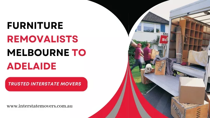 furniture removalists melbourne to adelaide