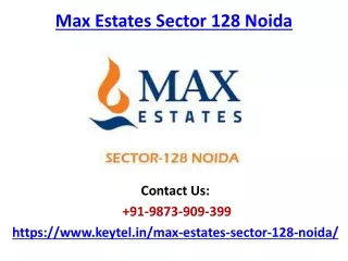 Max Estates Sector 128 Noida