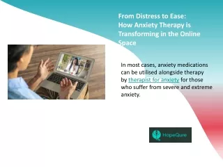 From Distress to Ease How Anxiety Therapy is Transforming in the Online Space