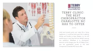 Tebby Clinic The Best Chiropractor Charlotte NC Has To Offer