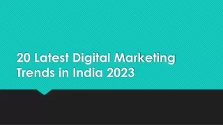 20 Latest Digital Marketing Trends in India 2023