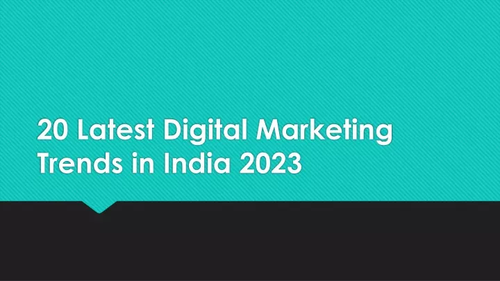 20 latest digital marketing trends in india 2023