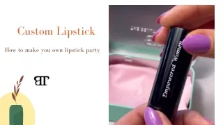 Custom Lipsticks Shades | The Beauty Tailor NYC