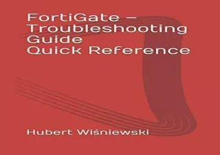 PDF FortiGate – Troubleshooting Guide Quick Reference kindle