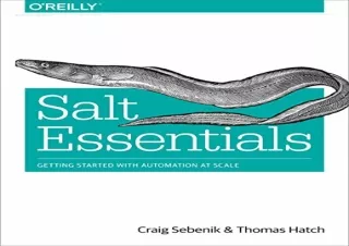 [⚡DOWNLOAD PDF⚡] Salt Essentials: Getting Started with Automation at Scale free