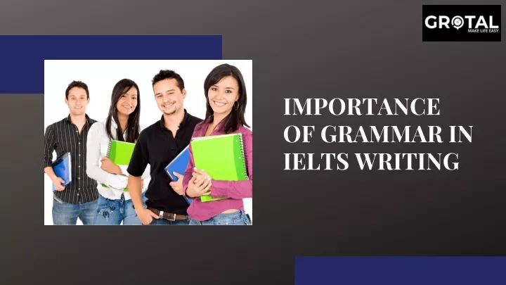 importance of grammar in ielts writing