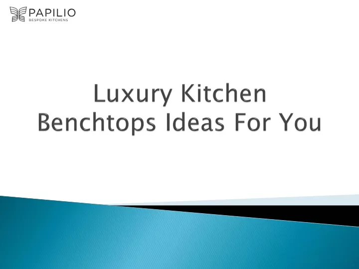 luxury kitchen benchtops ideas for you