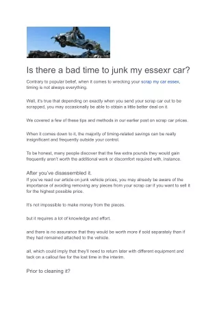 Is there a bad time to junk my essexr car