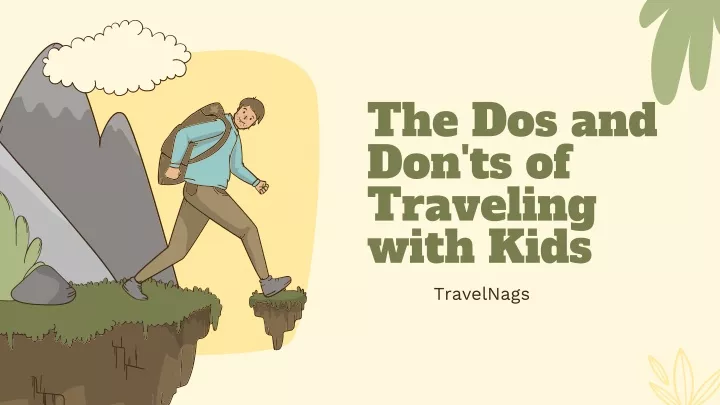 the dos and don ts of traveling with kids