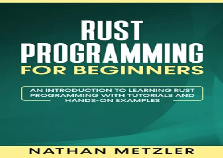 PPT - [READ PDF] Rust Programming for Beginners: An Introduction to ...