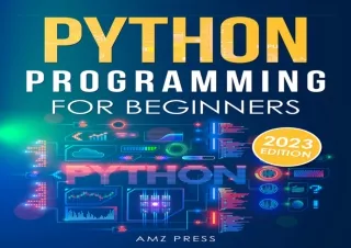 [⚡DOWNLOAD PDF⚡] Python Programming for Beginners: The Ultimate Guide for Beginn