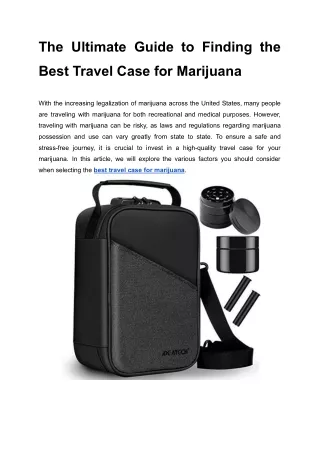 The Ultimate Guide to Finding the Best Travel Case for Marijuana