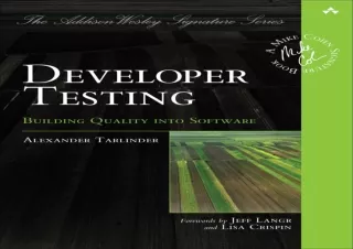 [⚡DOWNLOAD PDF⚡] Developer Testing: Building Quality into Software (Addison-Wesl