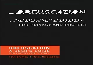 √(PDF BOOK)❤ Obfuscation: A User's Guide for Privacy and Protest (The MIT Press)