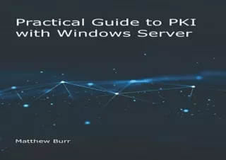 PDF Practical Guide to PKI with Windows Server free