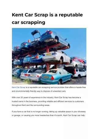 Kent Car Scrap is a reputable car scrapping