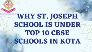 Why St. Joseph School is Under Top 10 Cbse Schools in Kota