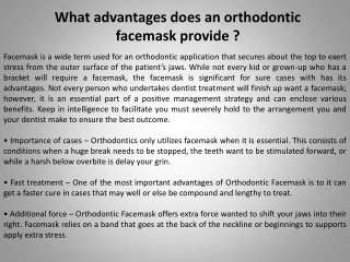 What advantages does an orthodontic facemask provide?