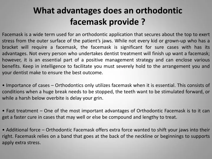 what advantages does an orthodontic facemask