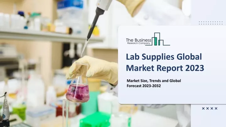 lab supplies global market report 2023