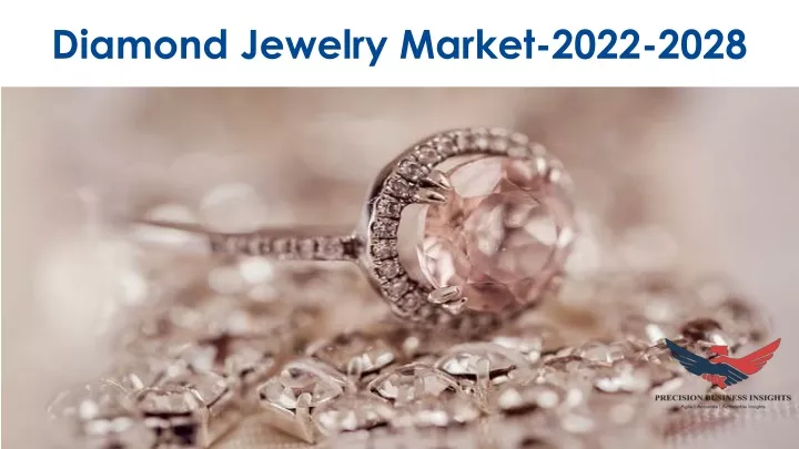diamond jewelry market 2022 2028