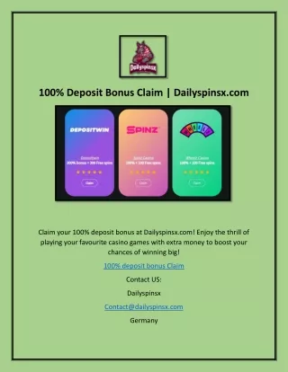 100% Deposit Bonus Claim | Dailyspinsx.com