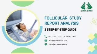 Follicular Study Report Analysis - 3 Step Guide