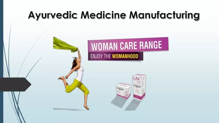 ayurvedic medicine manufacturing