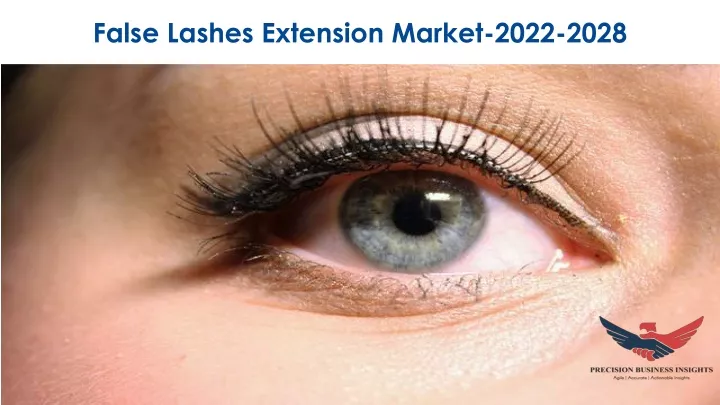 false lashes extension market 2022 2028