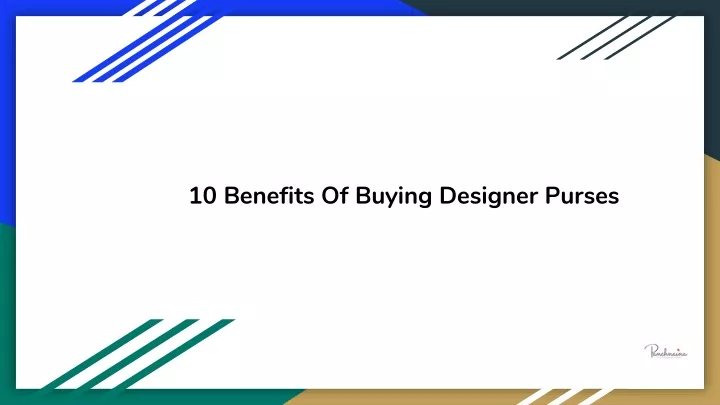 10 benefits of buying designer purses