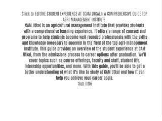 click to editthe student experience at cam utkal