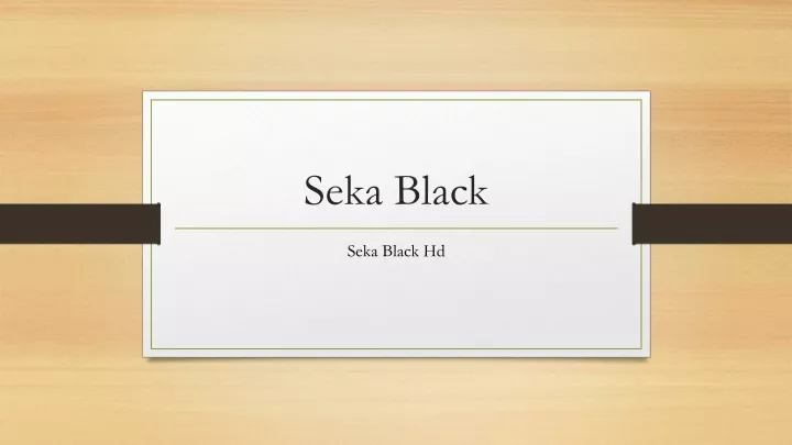 seka black