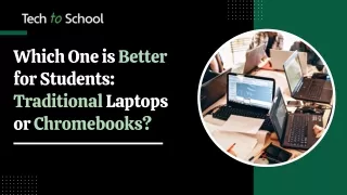 which one is better for students traditional