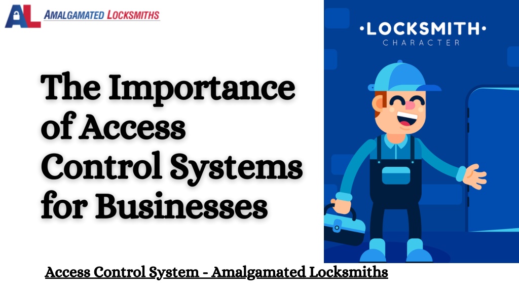 PPT - The Importance of Access Control Systems for Businesses ...