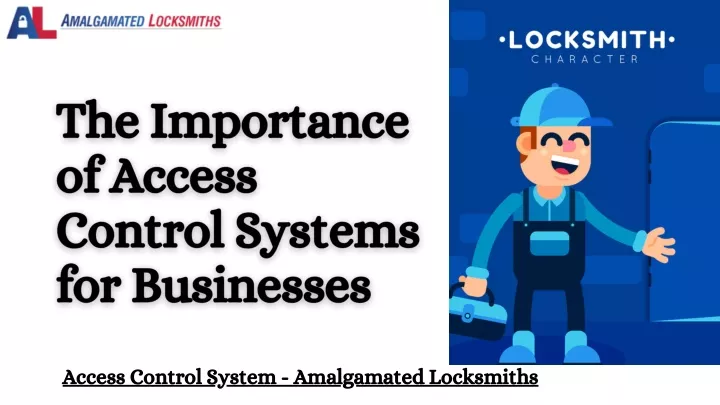 access control system amalgamated locksmiths