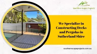 We Specialize in Constructing Decks and Pergolas in Sutherland Shire