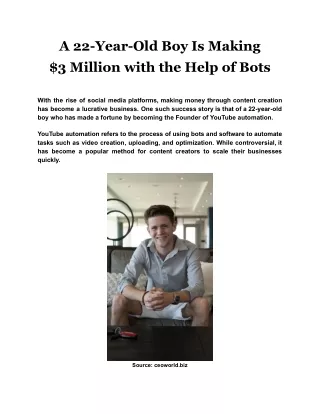 A 22-Year-Old Boy Is Making  $3 Million with the Help of Bots
