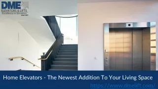 Home Elevators - The Newest Addition To Your Living Space