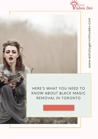 Here’s What You Need to Know About Black Magic Removal in Toronto