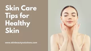 Easy Skin Care Tips for Healthy Skin