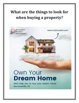 What are the things to look for when buying a property?