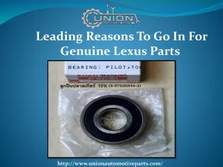 Leading Reasons To Go In For Genuine Lexus Parts